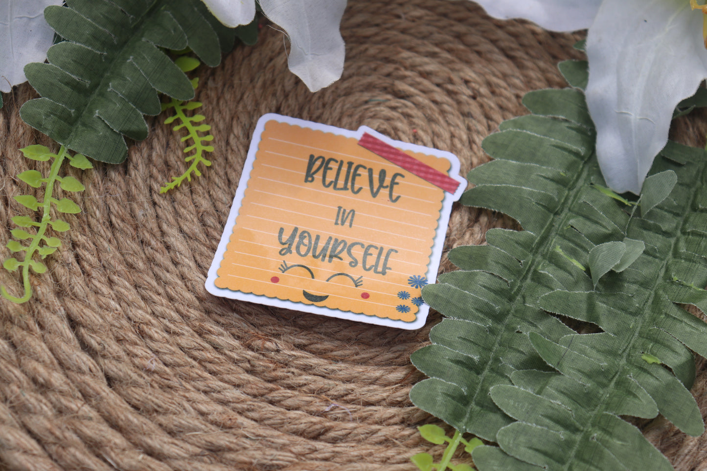 Believe in yourself Sticker