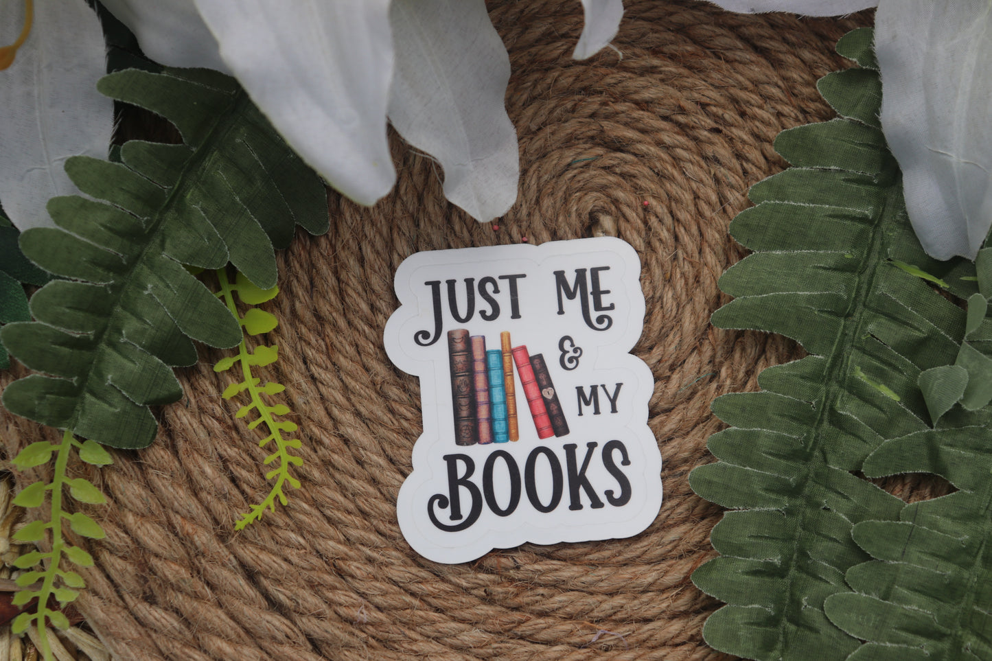 Just me and my books Sticker