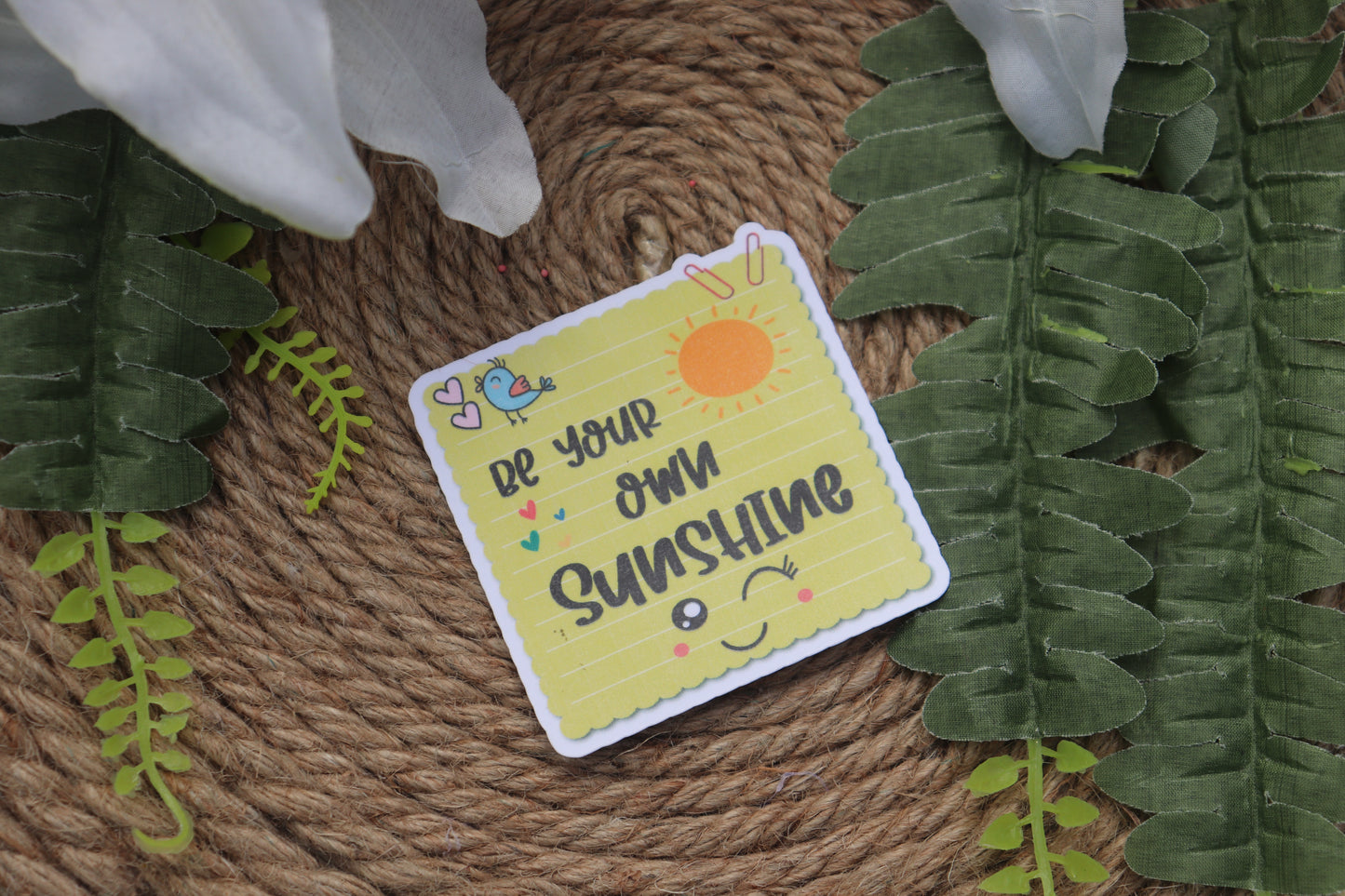 Be your own sunshine sticker