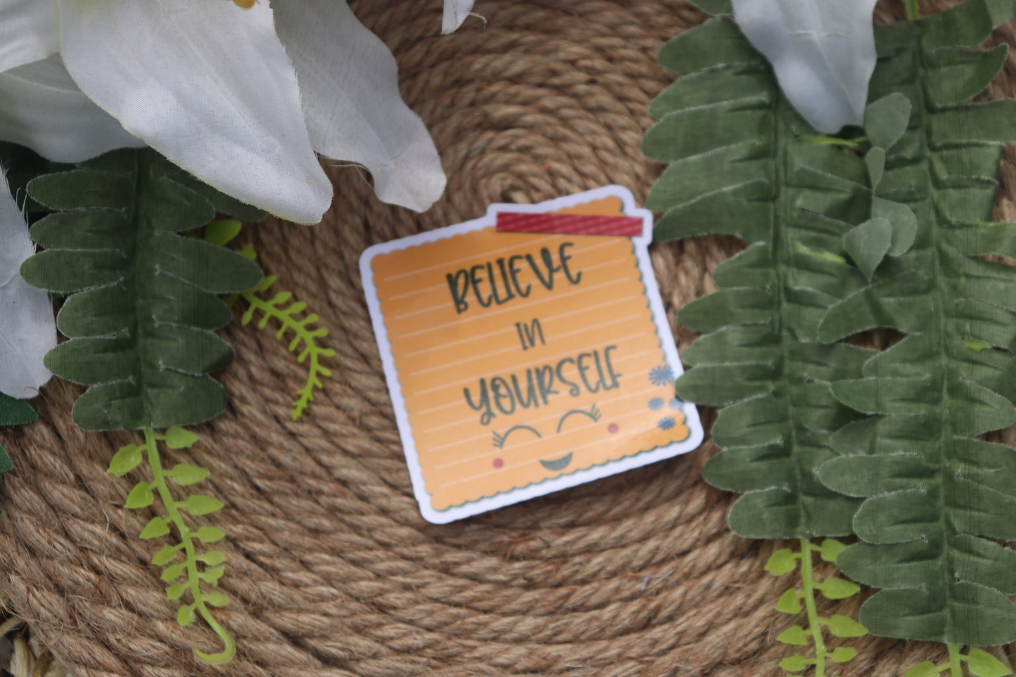 Believe in yourself Sticker