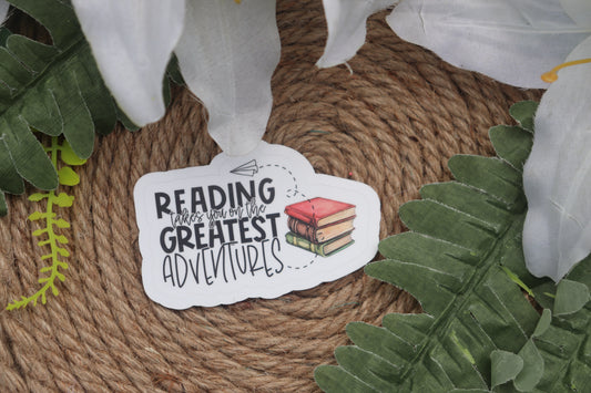 Reading takes you on the greatest adventures