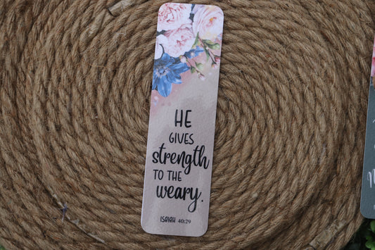 He gives strength to the weary bookmark